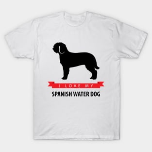 I Love My Spanish Water Dog T-Shirt